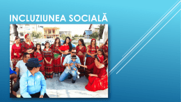 Vezi Strategia Guvernului Romaniei privind Incluziunea Sociala in