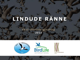 LINDUDE RÄNNE - Eesti ornitoloogiaühing