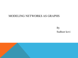 Modeling Networks as Graphs