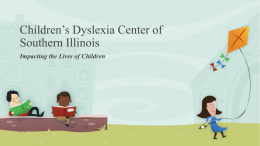 Children`s Dyslexia Center Impacting Lives of Children
