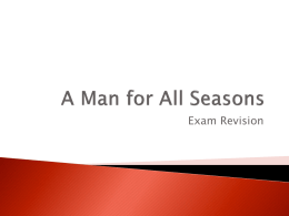 A Man for All Seasons - exam revision