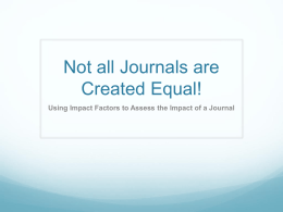 Not all Journals are Created Equal!