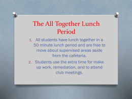 The All Together Lunch Period