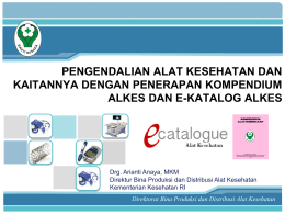 Presentasi e-katalog alkes dan Kompendium allkes