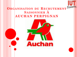 Organisation du recrutement saisonnier à Auchan Perpignan