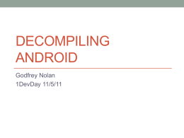 Decompiling Android - 1DevDay Detroit 2012