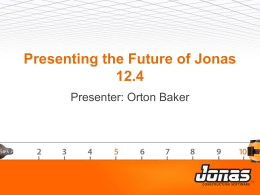 Presenting the Future of Jonas 12.4