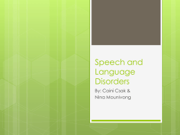 SPEECH AND LANGUAGE Disorders