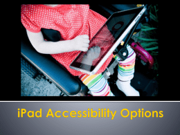 iPad Accessibility Options for iPad2