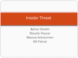 Enabling Technologies to Detect/Deter Insider Threats