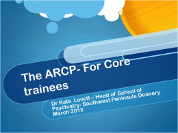 The ARCP - the Peninsula MRCPsych Course
