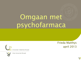 Omgaan met psychofarmaca - Psychiater Frieda Matthys
