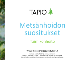 Taimikonhoito - Metsätalouden kehittämiskeskus Tapio