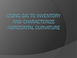 Using GIS to Identify Highway Curvature