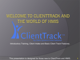 Welcome to Clienttrack and the World of HMIS