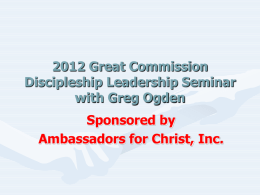 2012 Great Commission Discipleship Leadership Seminar with Greg