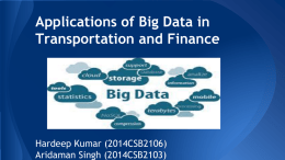 Big data applications in transportation and finance systems