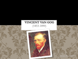 Vinsent Van Gogh I ()