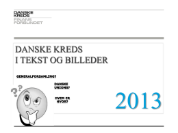 Danske Kreds i tekst og billeder 2013