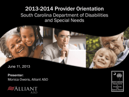 2013 ASO Provider Orientation - support models licensed/certified