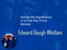 Assess the Significance of a Post War Prime Minister