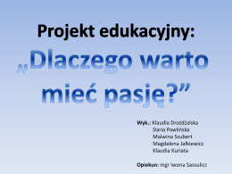 warto_miec_pasje - Szkoła Podstawowa Nr 2 i Gimnazjum Nr 1