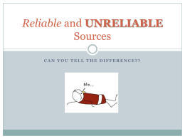 Reliable and UNRELIABLE Sources