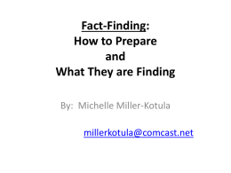 Fact-Finding: How to Prepare and What They are Finding