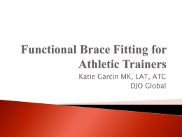 Brace Fitting Guidelines - Idaho Athletic Trainers` Association