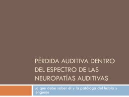 Neuropatía Auditiva