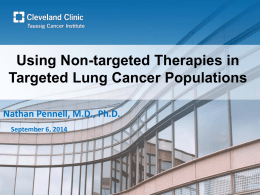 Using Non-targeted Therapies in Targeted Lung