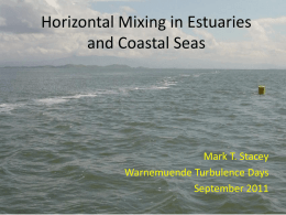 Horizontal Mixing in Estuaries and the Coastal Ocean