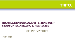Presentatie Richtlijnenboek stadsontwikkeling & recreatie : nieuwe