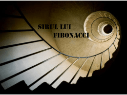 Şirul lui Fibonacci - LICEUL TEHNOLOGIC "ASTRA"