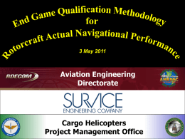 End Game Qualification Methodology for Rotorcraft Actual