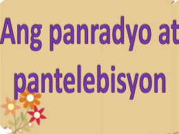 Ang panradyo at pantelebisyon