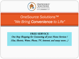 OneSource Solutions The Freedom of Choice!