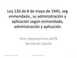Ley 130 de 8 de mayo de - Universidad Interamericana de Puerto Rico