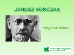 Janusz Korczak - przyjaciel dzieci
