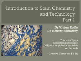 Stain Chemistry and Technology