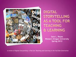 Digital Storytelling as a Tool for Teaching