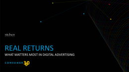 Real Returns: What Matters Most in Digital Advertising