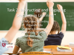 Task 2: Instructing and Engaging Students in Learning