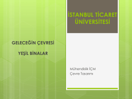 yeşil bina ilkeleri - İstanbul Ticaret Üniversitesi