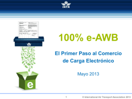100% e-AWB - Logística y Comercio Exterior
