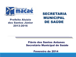 Apresentação Saúde - Prefeitura Municipal de Macaé
