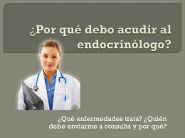 ¿Qué es un endocrinólogo?