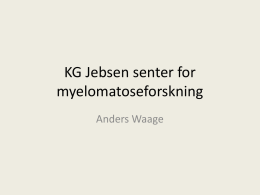 Anders Waage – KG Jebsen senter for myelomatoseforskning