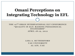 Omani Perceptions on Integrating Technology in EFL