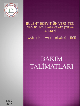 Bakım Talimatları İçerik - Bülent Ecevit Üniversitesi Sağlık Uygulama